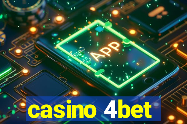 casino 4bet